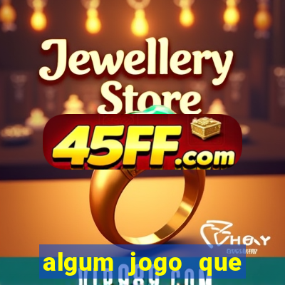 algum jogo que paga de verdade